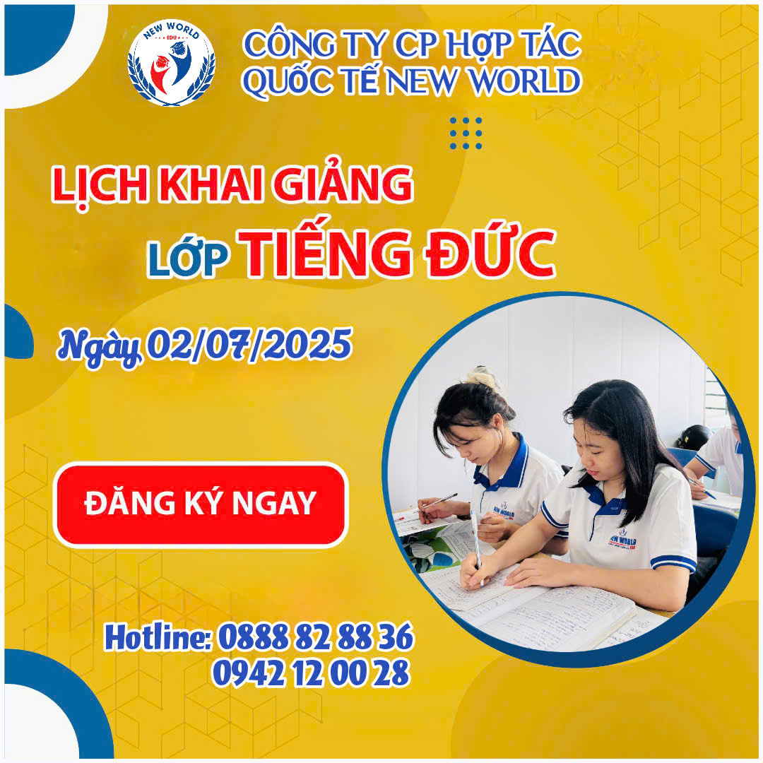 LỊCH KHAI GIẢNG KHÓA TIẾNG ĐỨC A1 TẠI DU HỌC NEW WORLD EDU